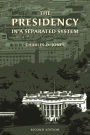 The Presidency in a Separated System / Edition 1