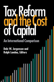 Title: Tax Reform and the Cost of Capital: An International Comparison, Author: Dale W. Jorgenson