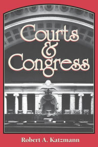 Title: Courts and Congress, Author: Robert A. Katzmann