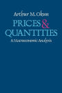 Prices and Quantities: A Macroeconomic Analysis