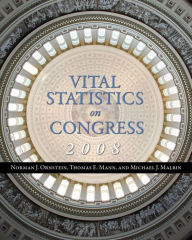 Title: Vital Statistics on Congress 2008, Author: Norman J. Ornstein Emeritus Scholar