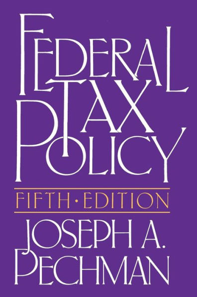 Federal Tax Policy / Edition 5