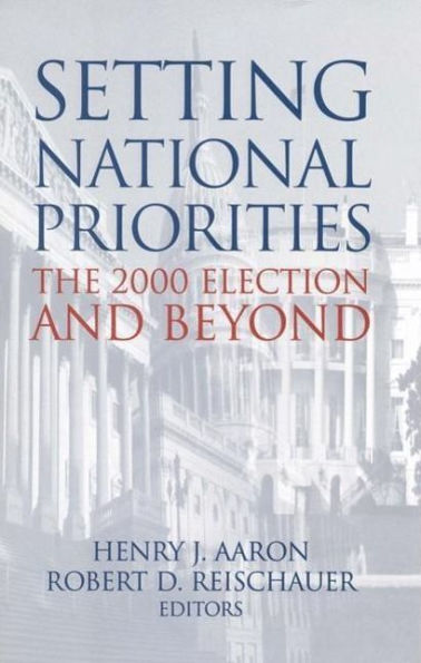 Setting National Priorities: The 2000 Election and Beyond