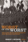 Worst of the Worst: Dealing with Repressive and Rogue Nations / Edition 1