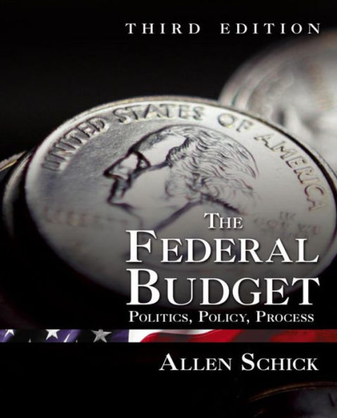 The Federal Budget: Politics, Policy, Process / Edition 3