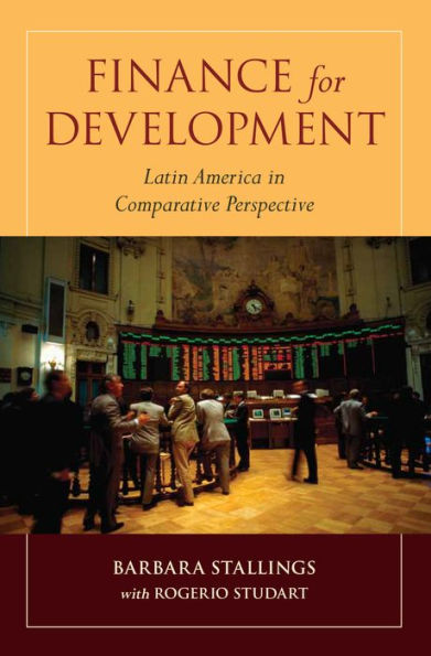 Finance for Development: Latin America in Comparative Perspective / Edition 1