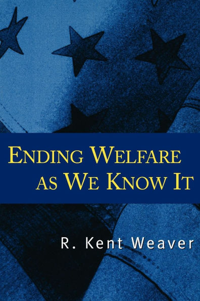 Ending Welfare as We Know It