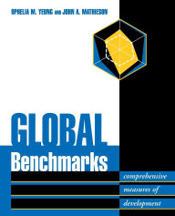 Title: Global Benchmarks: Comprehensive Measures of Development, Author: Ophelia M. Yeung