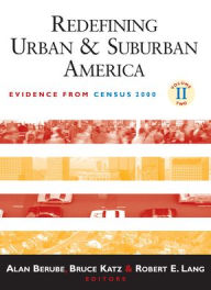 Title: Redefining Urban and Suburban America: Evidence from Census 2000, Author: Alan Berube