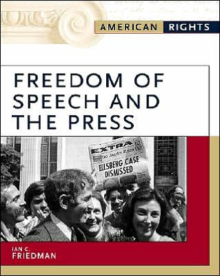 Freedom of Speech and the Press