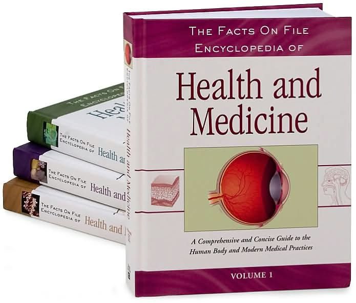 Facts on File Encyclopedia of Health and Medicine: A Comprehensive and ...