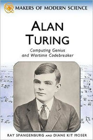 Title: Alan Turing: Computing Genius and Wartime Code Breaker, Author: Harry Henderson