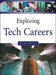 Title: Exploring Tech Careers / Edition 4, Author: Ferguson Publishing