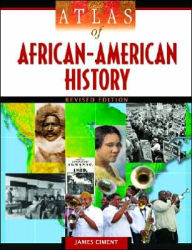 Title: Atlas of African-American History / Edition 1, Author: Checkmark Books