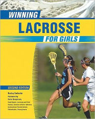 Title: Winning Lacrosse for Girls, Author: Becky Swissler
