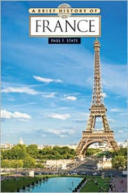 Title: A Brief History of France, Author: Paul State