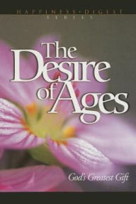 Title: Desire of Ages: ASI, Author: Ellen G. White