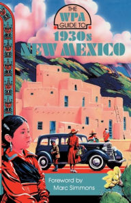 Title: The WPA Guide to 1930s New Mexico, Author: Work Projects Administration