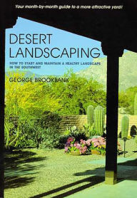 Title: Desert Landscaping, Author: George Brookbank