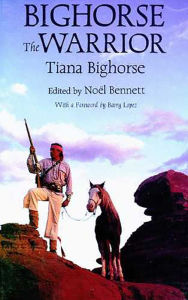 Title: Bighorse the Warrior, Author: Tiana Bighorse