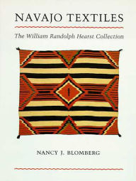 Title: Navajo Textiles: The William Randolph Hearst Collection, Author: Nancy J. Blomberg