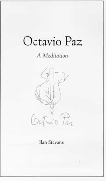 Octavio Paz: A Meditation