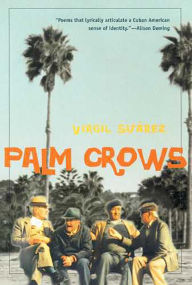 Title: Palm Crows, Author: Virgil Suárez