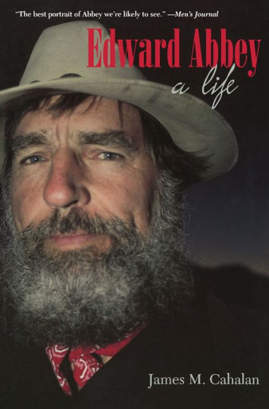 Edward Abbey: A Life