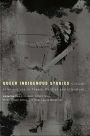 Queer Indigenous Studies: Critical Interventions in Theory, Politics, and Literature