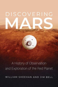 Download free kindle books online Discovering Mars: A History of Observation and Exploration of the Red Planet