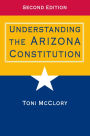 Understanding the Arizona Constitution