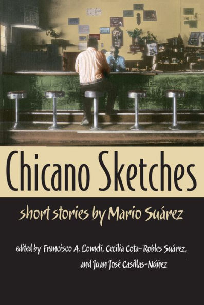 Chicano Sketches: Short Stories by Mario Suárez