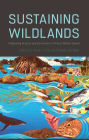 Sustaining Wildlands: Integrating Science and Community in Prince William Sound