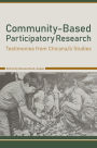 Community-Based Participatory Research: Testimonios from Chicana/o Studies
