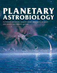 Title: Planetary Astrobiology, Author: Victoria Meadows