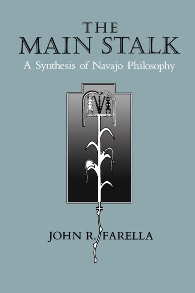 The Main Stalk: A Synthesis of Navajo Philosophy