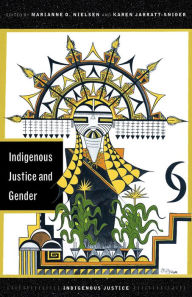 Free ebooks to download pdf Indigenous Justice and Gender