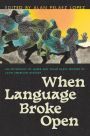 When Language Broke Open: An Anthology of Queer and Trans Black Writers of Latin American Descent