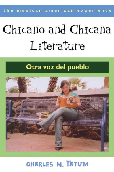 Chicano and Chicana Literature: Otra voz del pueblo