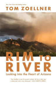 Audio textbooks download free Rim to River: Looking into the Heart of Arizona 9780816553280 PDB by Tom Zoellner English version