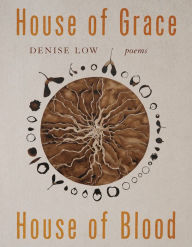 English free ebooks download House of Grace, House of Blood: Poems by Denise Low 