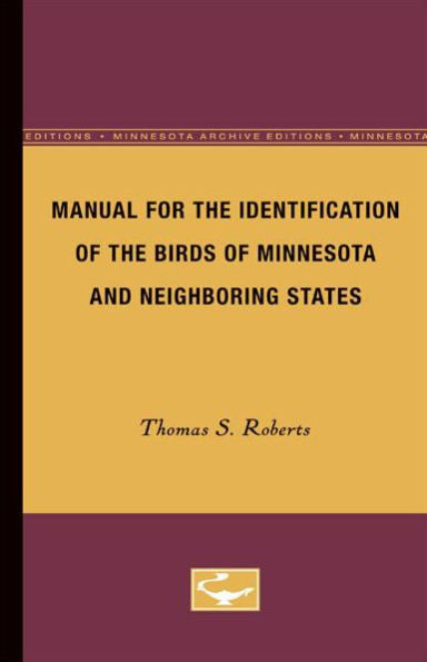 Manual for the Identification of the Birds of Minnesota and Neighboring States