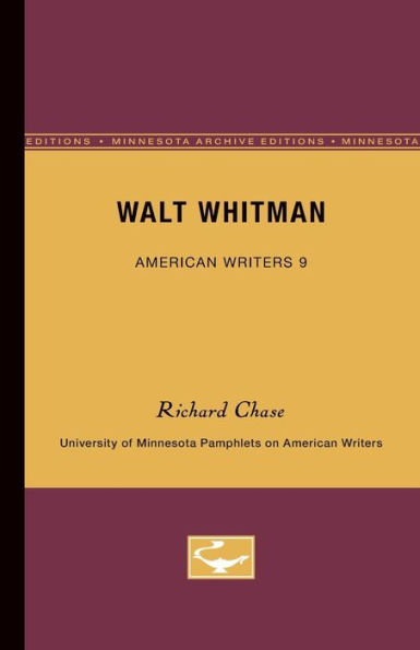 Walt Whitman - American Writers 9: University of Minnesota Pamphlets on American Writers