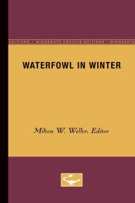 Title: Waterfowl in Winter, Author: Milton W. Weller