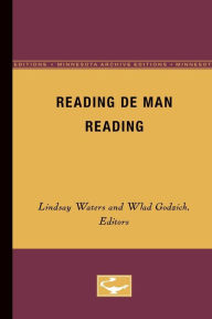 Title: Reading De Man Reading, Author: Lindsey Waters