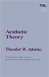 Title: Aesthetic Theory, Author: Theodor W. Adorno Adorno