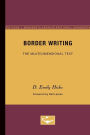 Border Writing: The Multidimensional Text / Edition 1