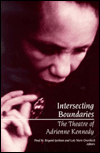 Title: Intersecting Boundaries: The Theatre of Adrienne Kennedy, Author: Paul Bryant-Jackson