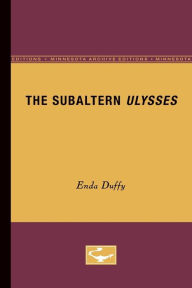 Title: The Subaltern Ulysses, Author: Enda Duffy