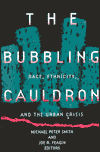 Title: Bubbling Cauldron: Race, Ethnicity, and the Urban Crisis, Author: Michael Smith